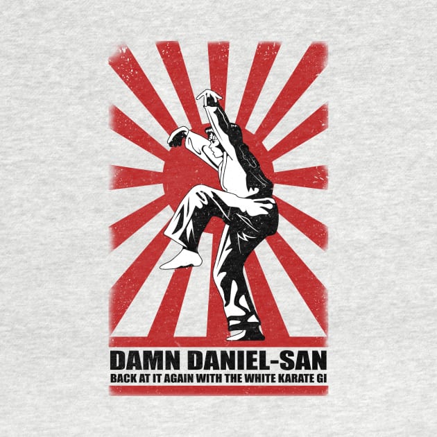 Damn Daniel-san by SlothgirlArt